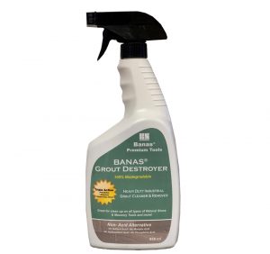 BANAS GROUT DESTROYER